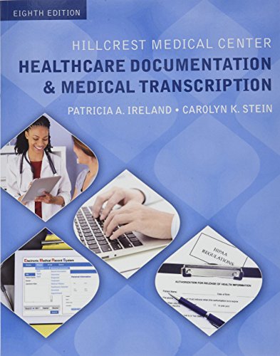 Hillcrest Medical Center Healthcare Documentation and Medical Transcription [Paperback]
