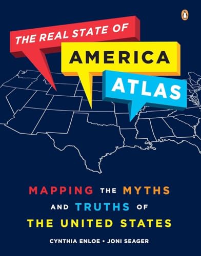 The Real State of America Atlas: Mapping the Myths and Truths of the United Stat [Paperback]