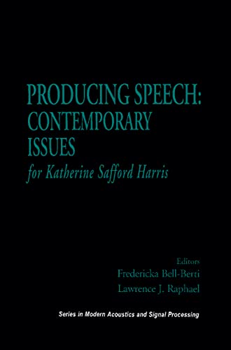 Producing Speech Contemporary Issues for Katherine Safford Harris [Hardcover]