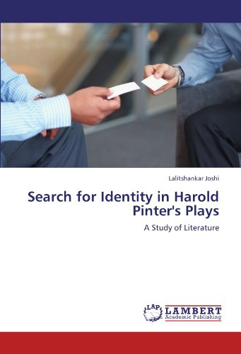 Search For Identity In Harold Pinter's Plays A Study Of Literature [Paperback]