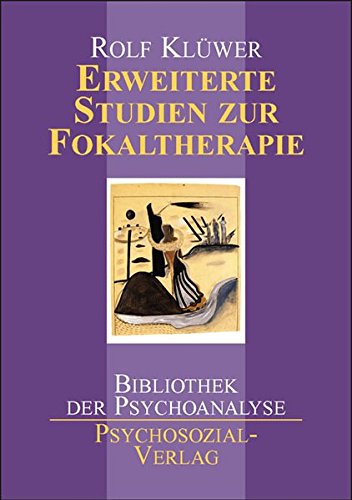 Erweiterte Studien Zur Fokaltherapie (german Edition) [Paperback]