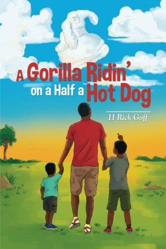 A Gorilla Ridin' On A Half A Hot Dog [Paperback]