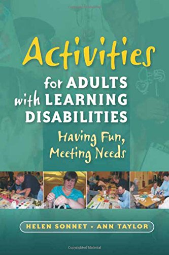 Activities For Adults With Learning Disabilities Having Fun, Meeting Needs [Paperback]