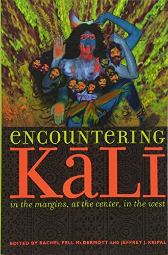 Encountering Kali In the Margins, at the Center, in the West [Paperback]