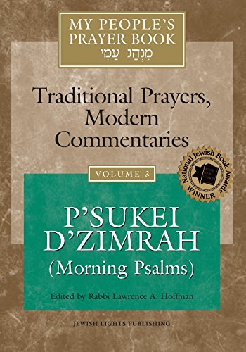 My People's Prayer Book Vol 3 P'sukei D'zimrah (Morning Psalms) [Paperback]