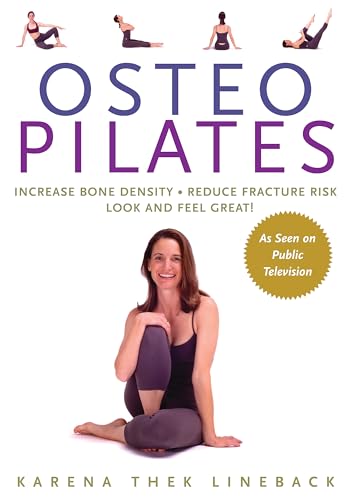 Osteopilates Increase Bone Density, Reduce Fracture Risk, Look And Feel Great [Paperback]