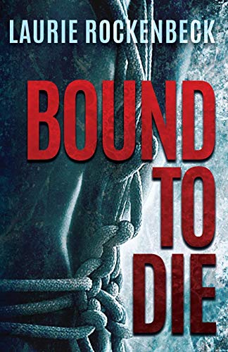 Bound To Die [Paperback]