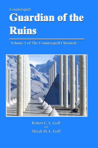 Counterspell  Guardian of the Ruins [Paperback]