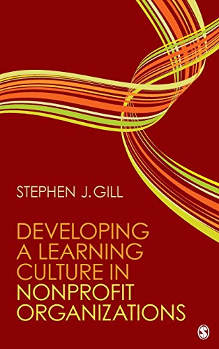 Developing a Learning Culture in Nonprofit Organizations [Hardcover]