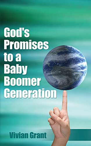 God's Promises to a Baby Boomer Generation [Unknown]