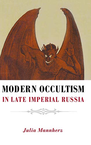 Modern Occultism in Late Imperial Russia [Hardcover]
