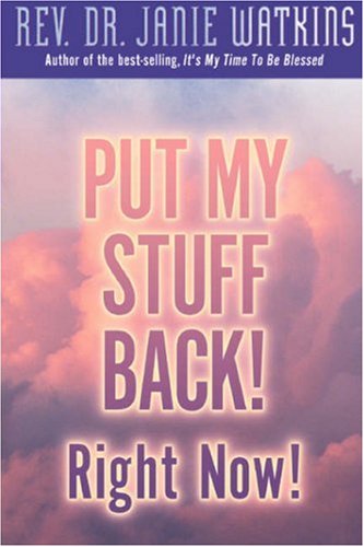 Put My Stuff Back Right Now [Hardcover]