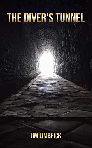 The Diver&39s Tunnel [Paperback]