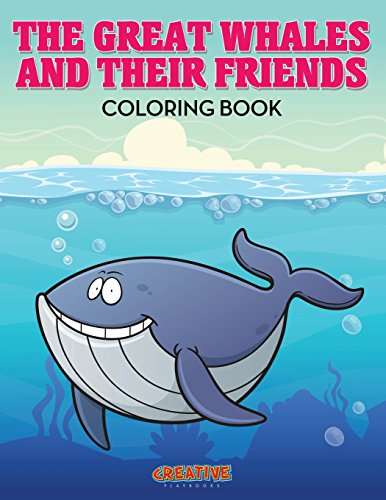 Great Whales and Their Friends Coloring Book [Paperback]