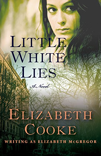 Little White Lies A Novel [Paperback]