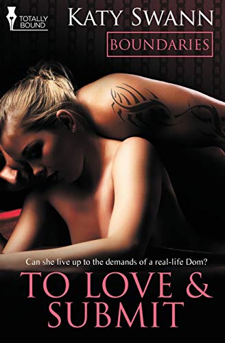 To Love And Submit (boundaries) (volume 1) [Paperback]