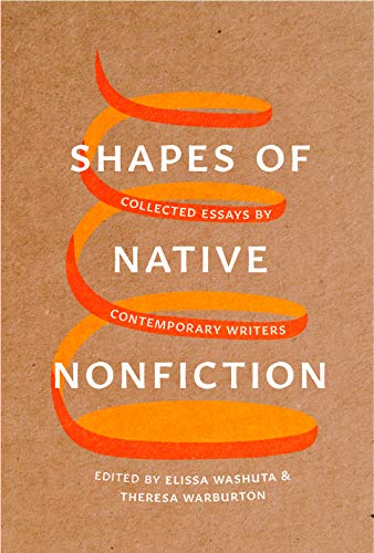 SHAPES OF NATIVE NONFICTION [Hardcover]