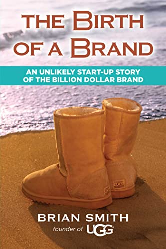 The Birth of a Brand [Paperback]