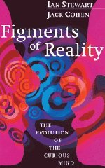Figments of Reality The Evolution of the Curious Mind [Hardcover]