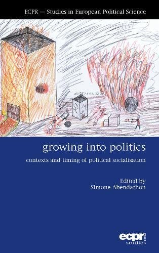 Growing into Politics Contexts and Timing of Political Socialisation [Hardcover]