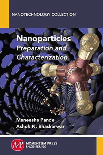 Nanoparticles Preparation And Characterization [Paperback]