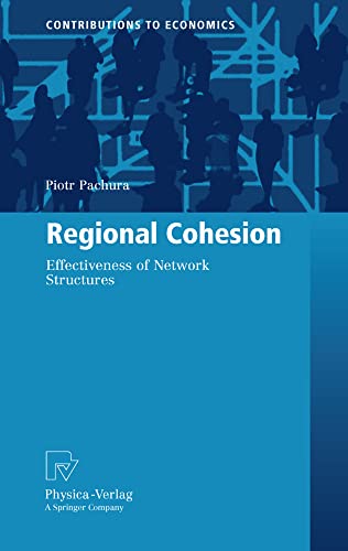 Regional Cohesion Effectiveness of Network Structures [Paperback]
