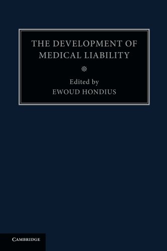 The Development of Medical Liability [Paperback]