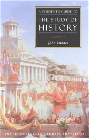 Students Guide To Study Of History History Guide [Paperback]
