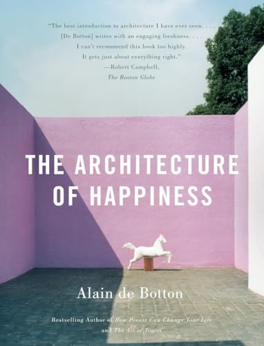The Architecture of Happiness [Paperback]
