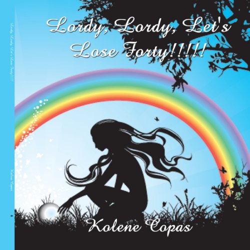 Lordy Lordy Let's Lose Forty [Unknown]