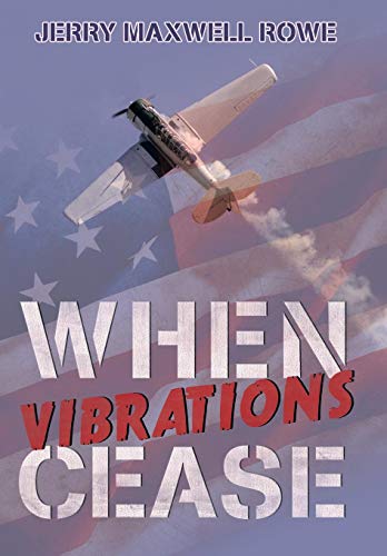 When Vibrations Cease [Hardcover]
