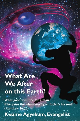What Are We after on this Earth [Paperback]