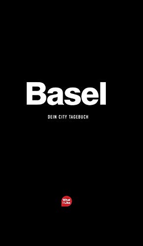 Basel - Das City-Tagebuch (what I Like Stadtetagebucher) (german Edition) [Hardcover]