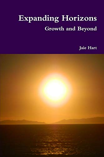 Expanding Horizons Growth And Beyond [Paperback]
