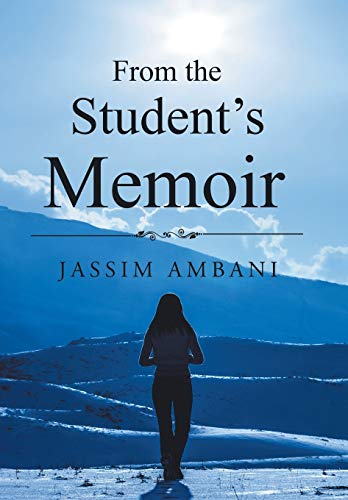 From The Student's Memoir [Hardcover]