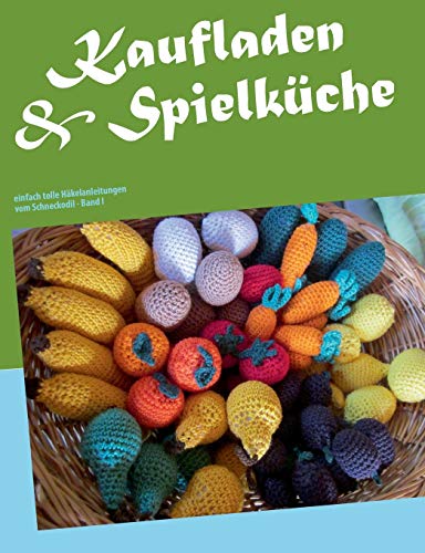 Kaufladen and Spielkuche [Paperback]