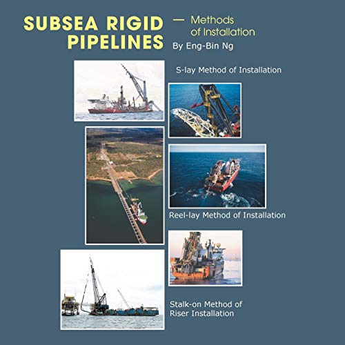 Subsea Rigid Pipelines - Methods of Installation [Paperback]