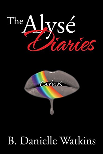 The Alyse Diaries Curious [Paperback]