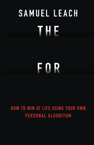 The Formula for Success How to Win at Life Using Your Own Personal Algorithm [Paperback]