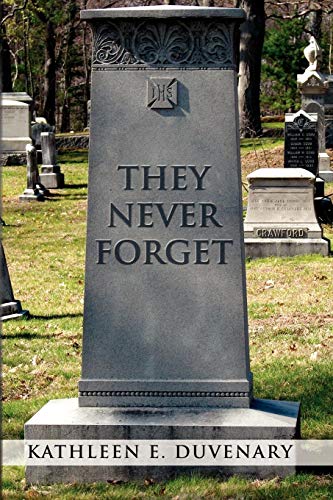 They Never Forget [Paperback]