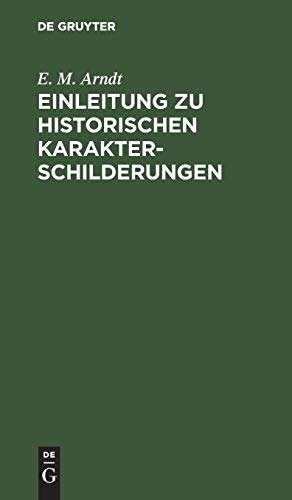 Einleitung Zu Historischen Karakterschilderungen [Hardcover]