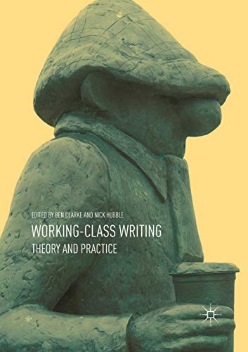 Working-Class Writing Theory and Practice [Paperback]