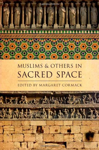 Muslims and Others in Sacred Space [Paperback]