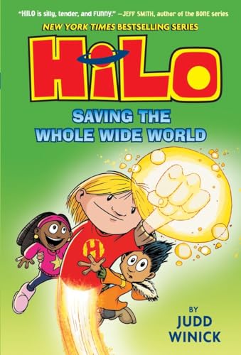 Hilo Book 2 Saving the Whole Wide World (A Graphic Novel) [Hardcover]