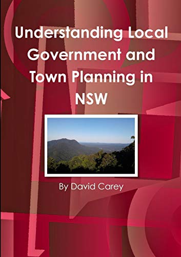 Understanding Local Government and Town Planning in NSW [Paperback]