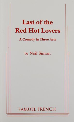 Last Of The Red Hot Lovers [Paperback]