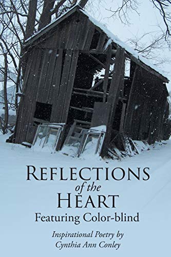 Reflections of the Heart  Featuring Color-Blind [Paperback]