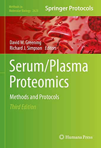 Serum/Plasma Proteomics Methods and Protocols [Hardcover]