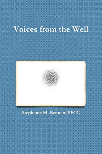 Voices from the Well [Paperback]