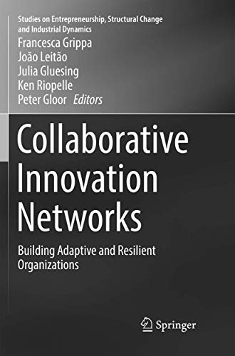 Collaborative Innovation Networks Building Adaptive and Resilient Organizations [Paperback]